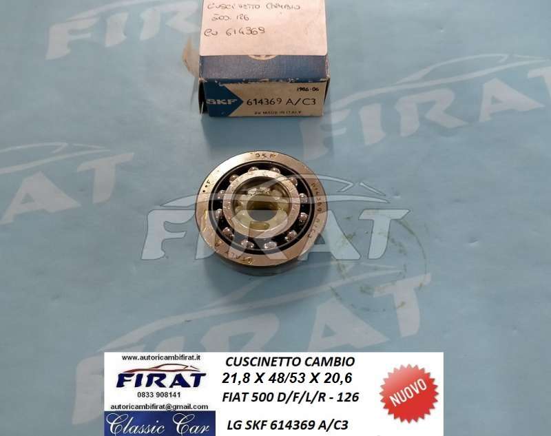 CUSCINETTO CAMBIO FIAT 500 - 126 (SKF 614369A/C3)
